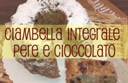 ciambella integrale pere e cioccolato