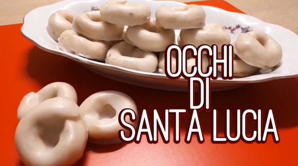 La ricetta degli occhi di Santa Lucia Biscotti della tradizione Video