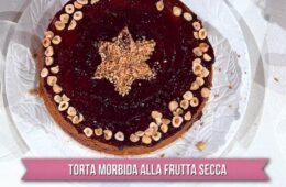 torta morbida alla frutta secca di Natalia Cattelani