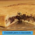 crostata pere e cioccolato