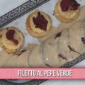 filetto al pepe verde di Gian Piero Fava